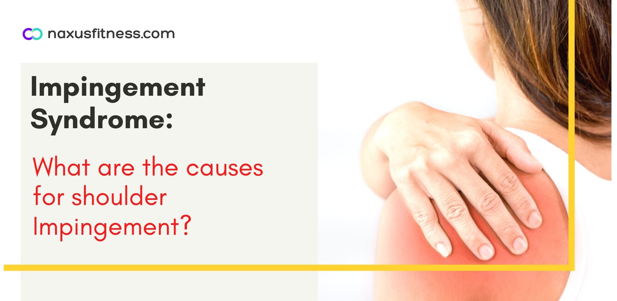 Causes for Shoulder Impingement